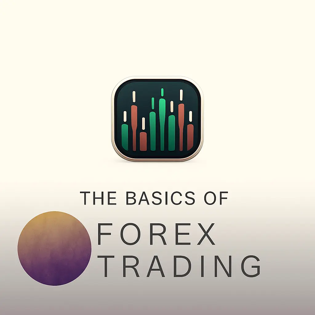 THE BASICS OF FOREX TRADING
